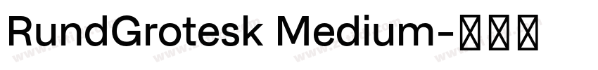 RundGrotesk Medium字体转换